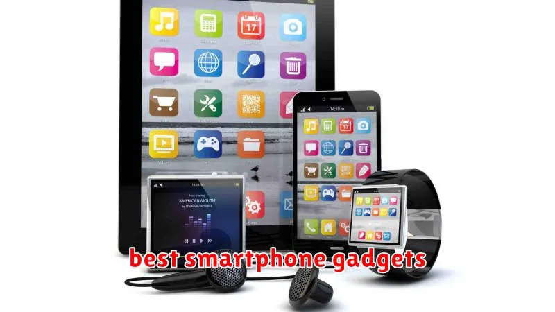best smartphone gadgets