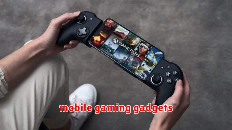 mobile gaming gadgets