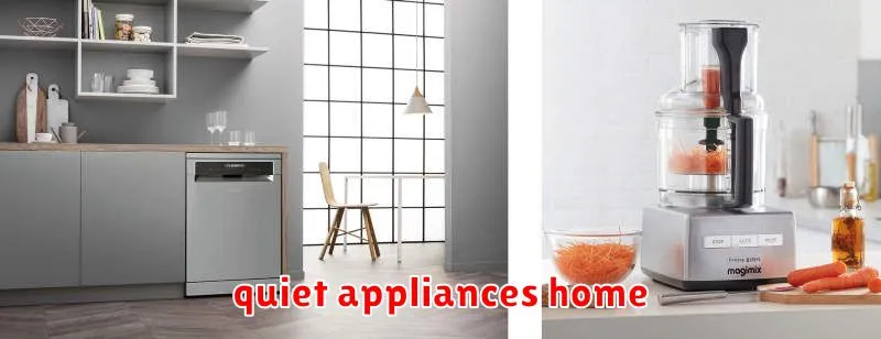 quiet appliances home